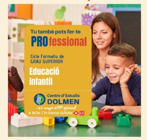 Cicle Formatiu de Grau Superior en Educació Infantil a CE Dolmen
